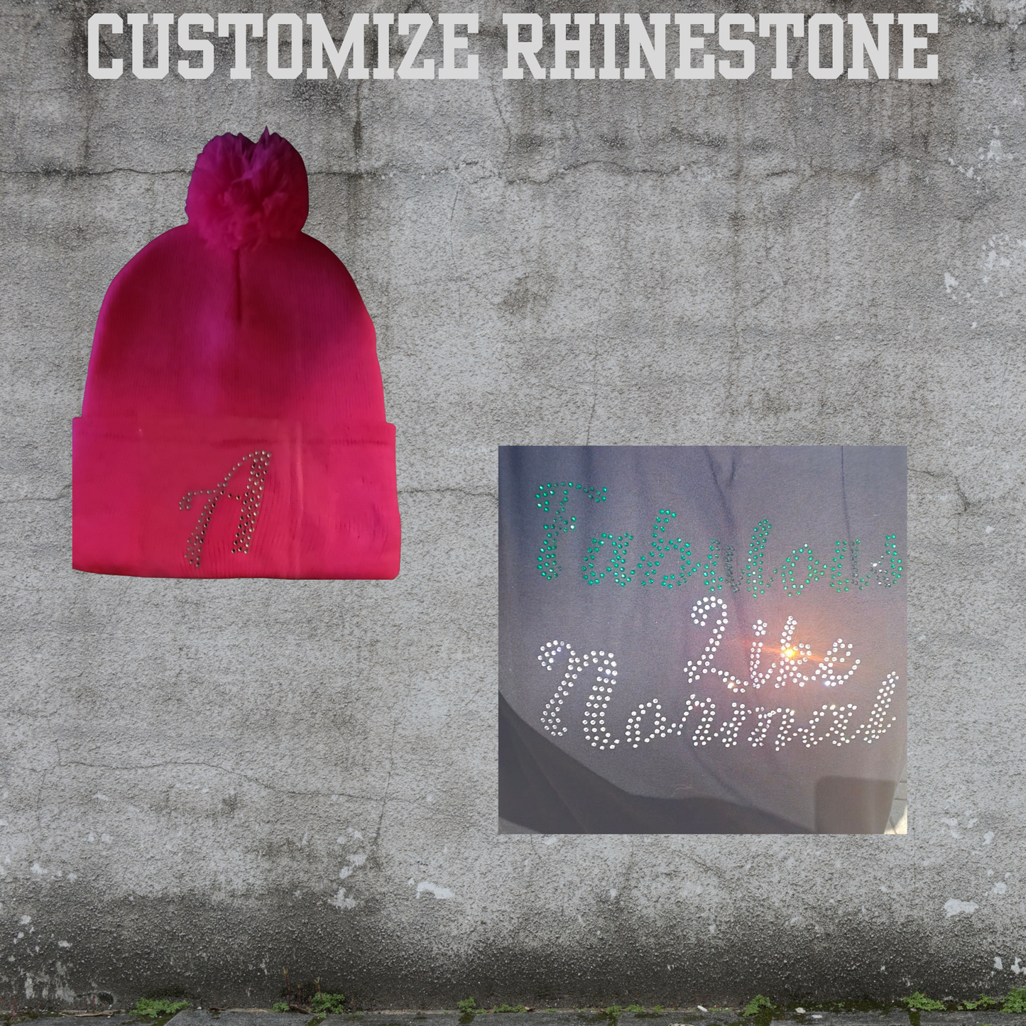 Rhinestone Customization