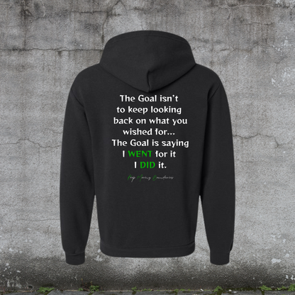 Zip-Up Hoodie-Goals Fueled by Doubt