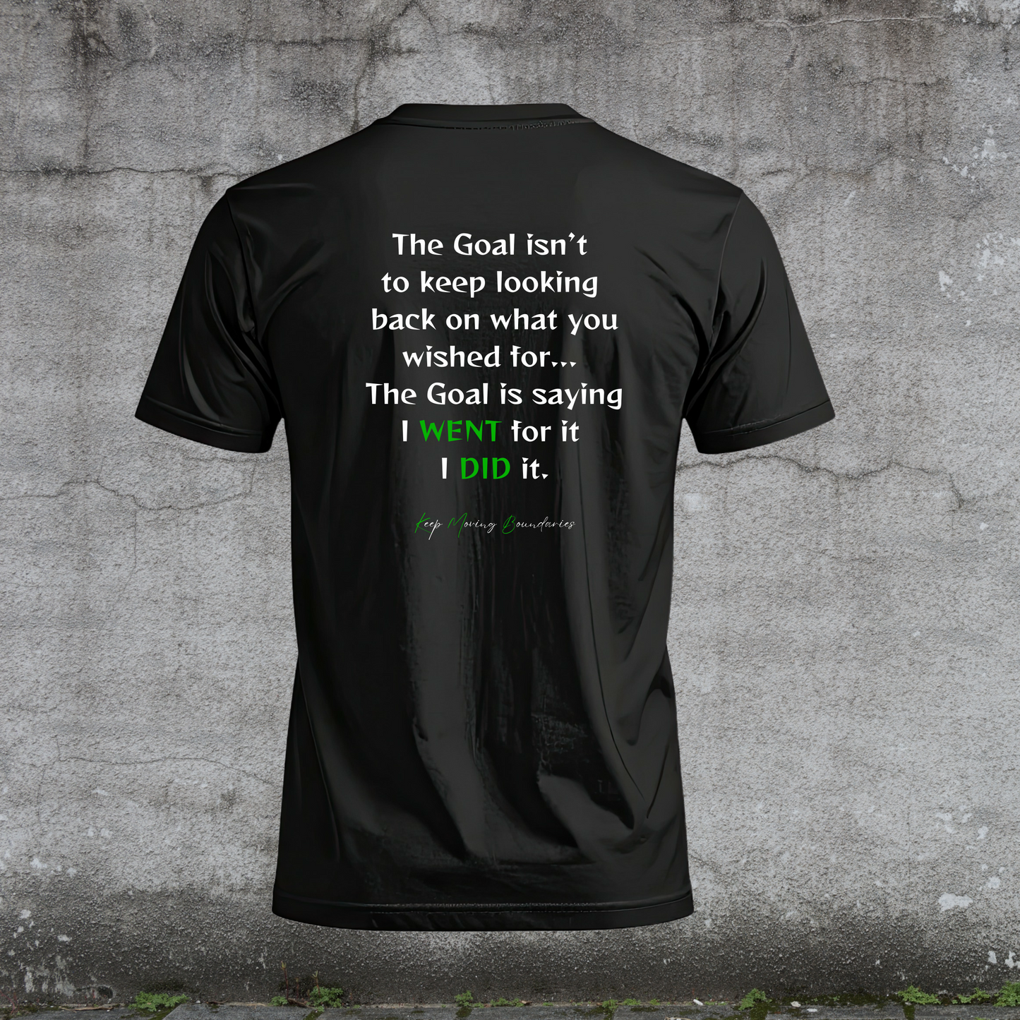 Men's T-Shirt-Goals Fueled by Doubt