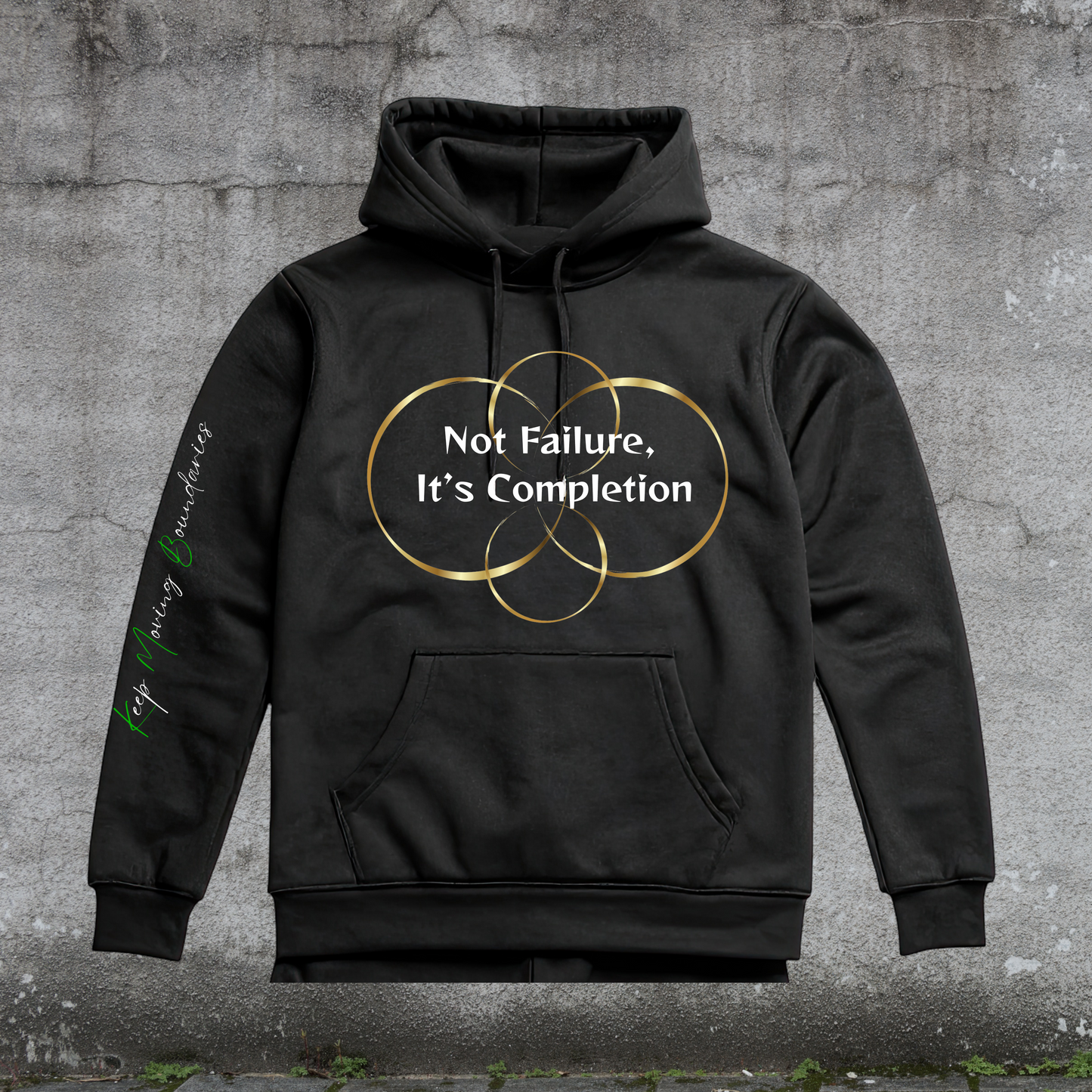 Hoodie-Not Failure, It's Completion-Fueled by Doubt