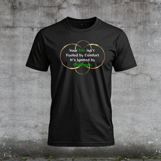 Men's T-Shirt-Your Fire isn’t Fueled by Comfort It’s Ignited by Challenge-Fueled by Doubt