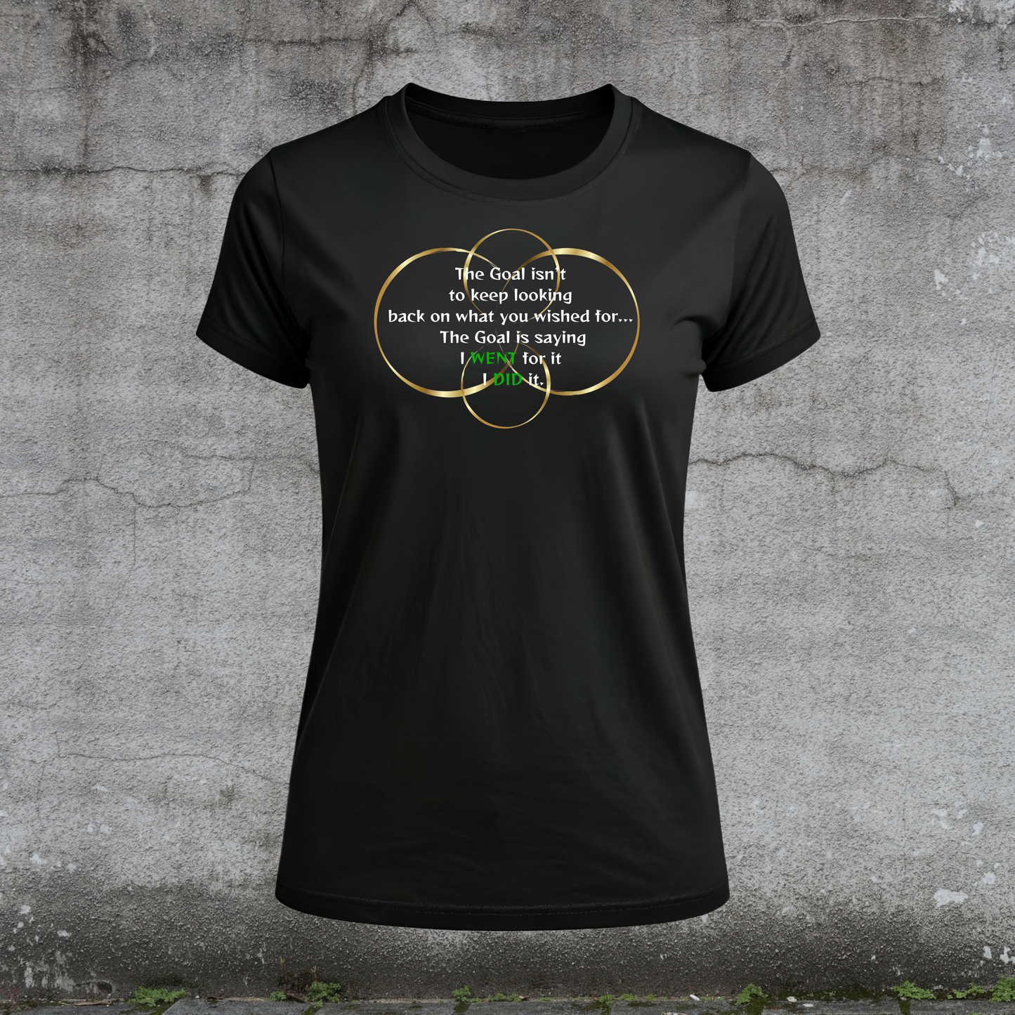 Women's T-Shirt-Goals Fueled by Doubt