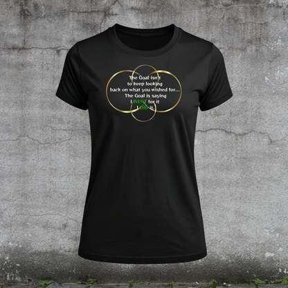 Women's T-Shirt-Goals Fueled by Doubt