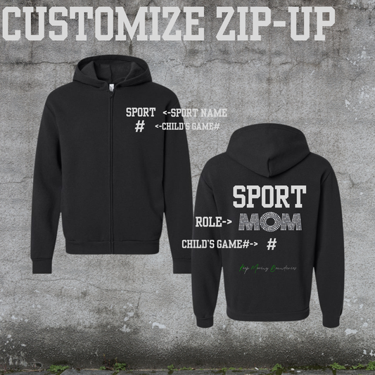 Customizable Sideline Fan Zip-Up
